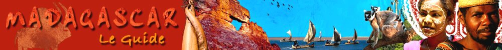 Madagascar, le Guide